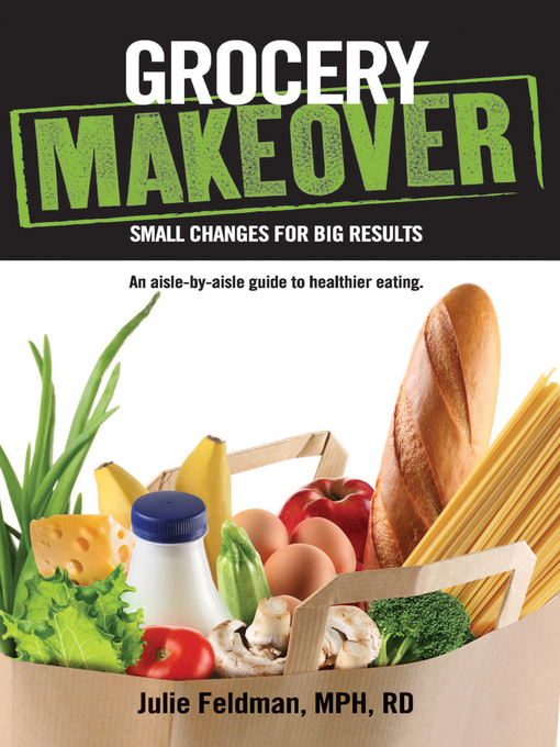 Title details for Grocery Makeover by Julie Feldman - Available